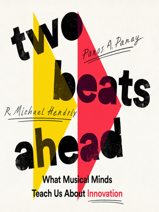Title details for Two Beats Ahead by Panos A. Panay - Available